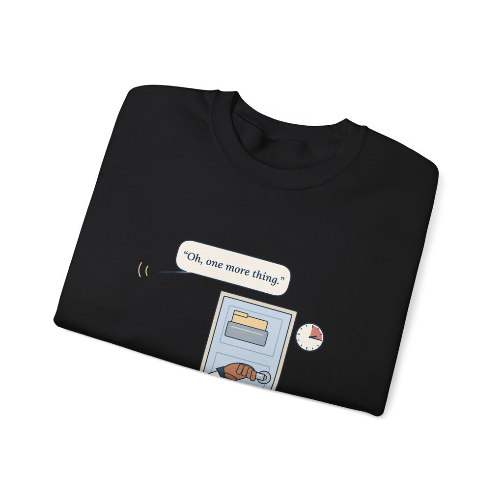 Nurse Practitioner Crewneck Sweatshirt - Hand on the Doorknob. Oh, One More Thing.