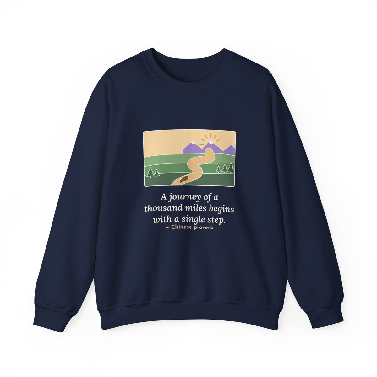A Journey of a Thousand Miles Begins With a Single Step Sweatshirt, Wisdom Proverb Crewneck, Winding Road