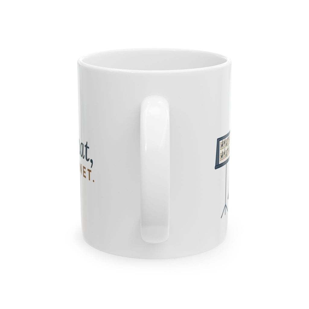 Band Director Coffee Mug - I Heard That, Third Clarinet. Music Teacher Gift Mug