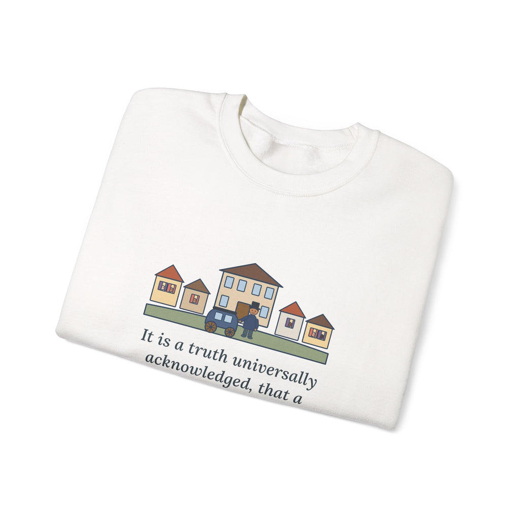 It Is a Truth Universally Acknowledged Sweatshirt, Literary Jane Austen Quote Crewneck with Village Street
