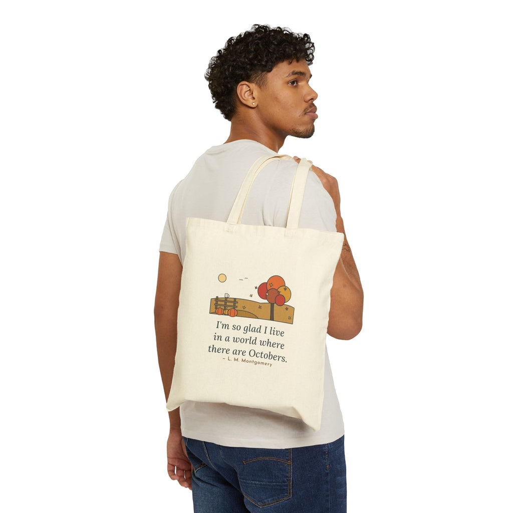 I'm So Glad I Live in a World Where There Are Octobers Tote Bag, Autumn Montgomery Literary Quote Tote with Maple Lane