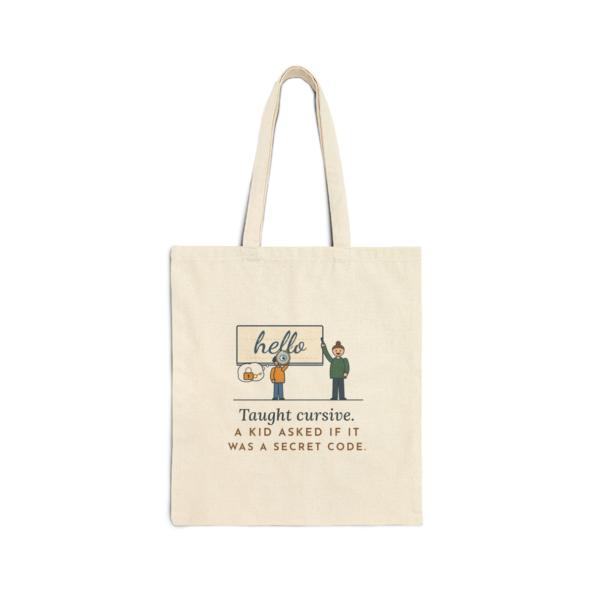 Cursive Handwriting Teacher Tote Bag - Kid Asked If Cursive Was a Secret Code