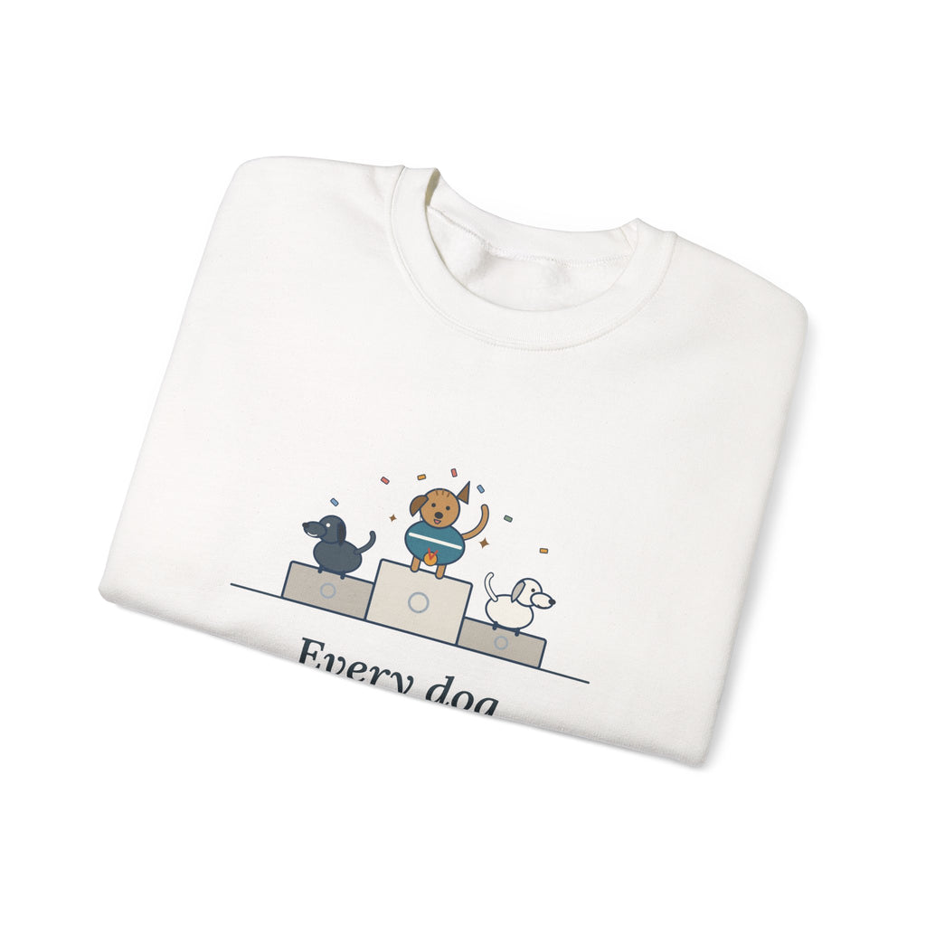 Every Dog Has His Day Sweatshirt, Underdog Proverb Crewneck, Mutt on the Podium