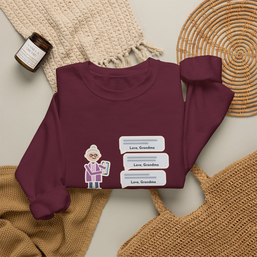 Grandma Texting Sweatshirt, Learned to Text, Every Message Ends with Love, Grandma, Funny Text Bubbles Crewneck