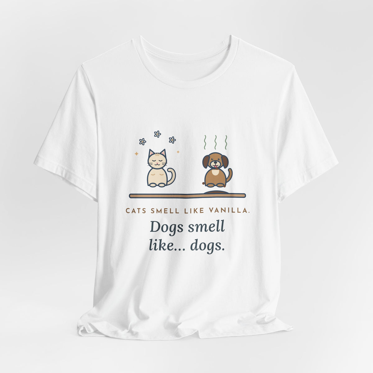 Funny Pet Humor T-Shirt, Cats Smell Like Vanilla, Dogs Smell Like Dogs, Original Illustrated Shirt