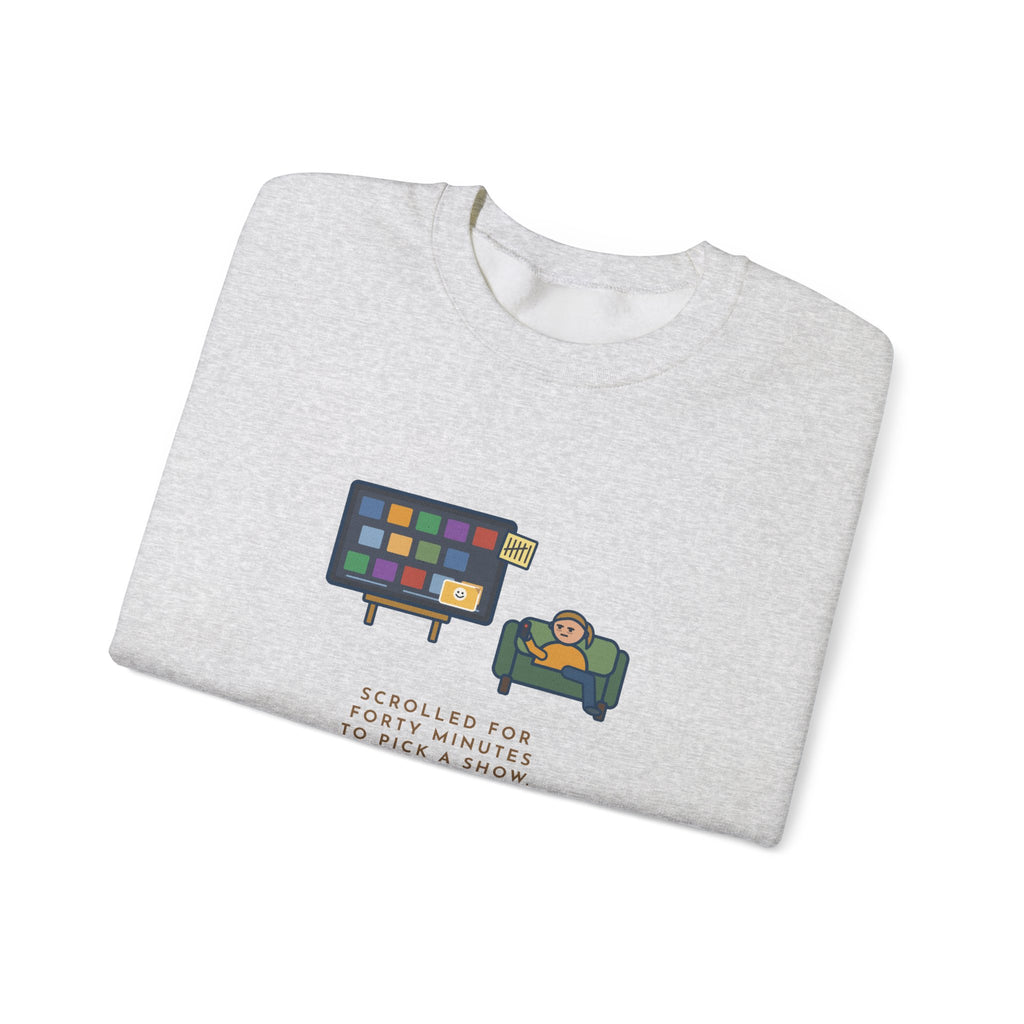 TV Night Sweatshirt, Scrolled Forty Minutes to Pick a Show, Rewatched the Same Old Comedy, Funny Couch Night Crewneck
