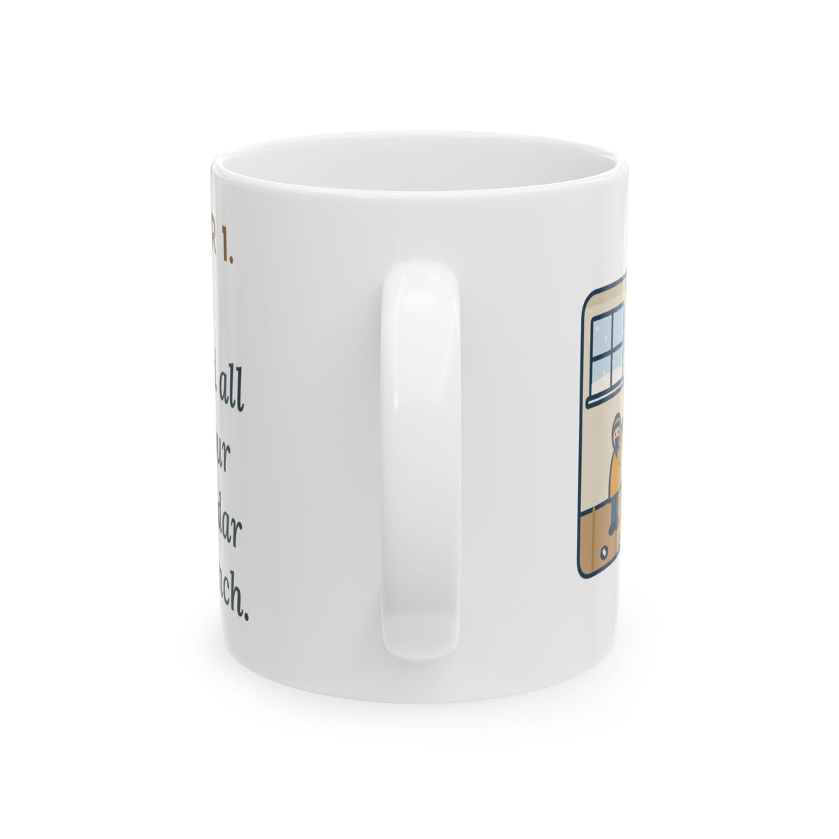 Countdown Calendar Mug, December 1, the Kids Opened All Twenty-Four Little Doors by Lunch, Funny Coffee Mug 11oz