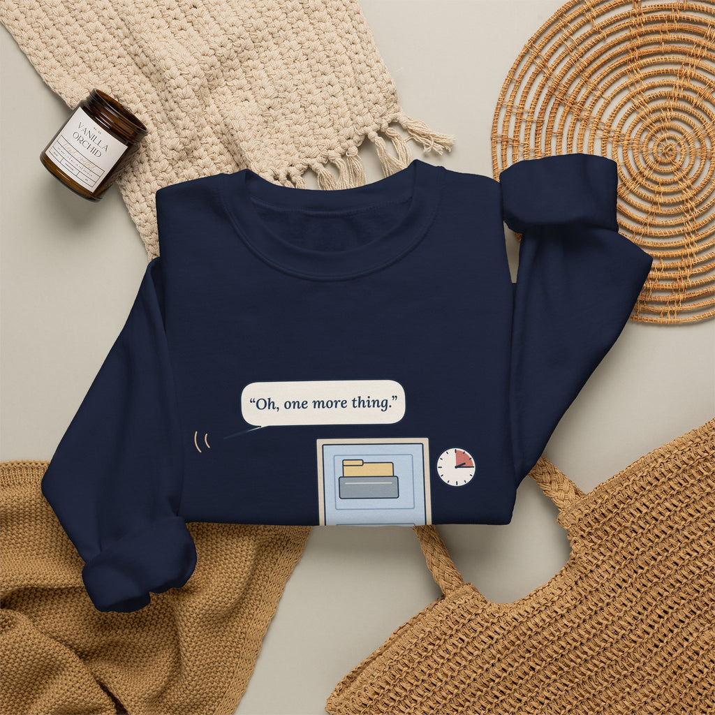 Nurse Practitioner Crewneck Sweatshirt - Hand on the Doorknob. Oh, One More Thing.