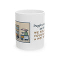Puggle Mug, Caught a Scent on the Walk, We Followed It Four Blocks to a Hot Dog Cart, Funny Coffee Mug 11oz