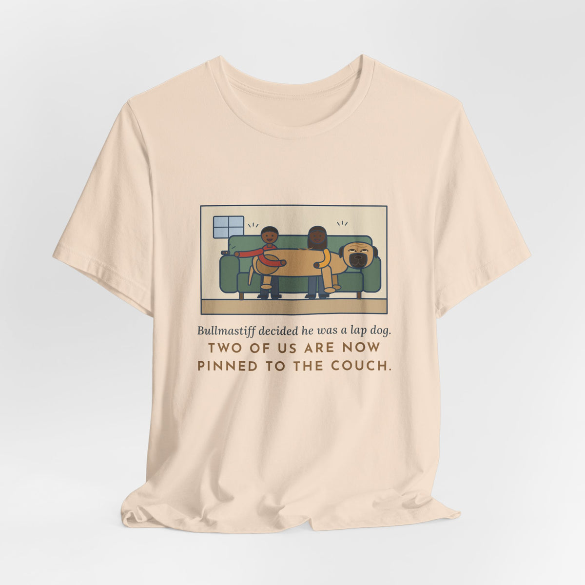 Funny Bullmastiff T-Shirt, Decided He Was a Lap Dog, Two of Us Pinned to the Couch, Couch Pile Tee