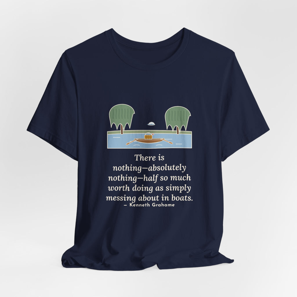 Grahame Quote T-Shirt, Simply Messing About in Boats, Boating River Rowboat Tee