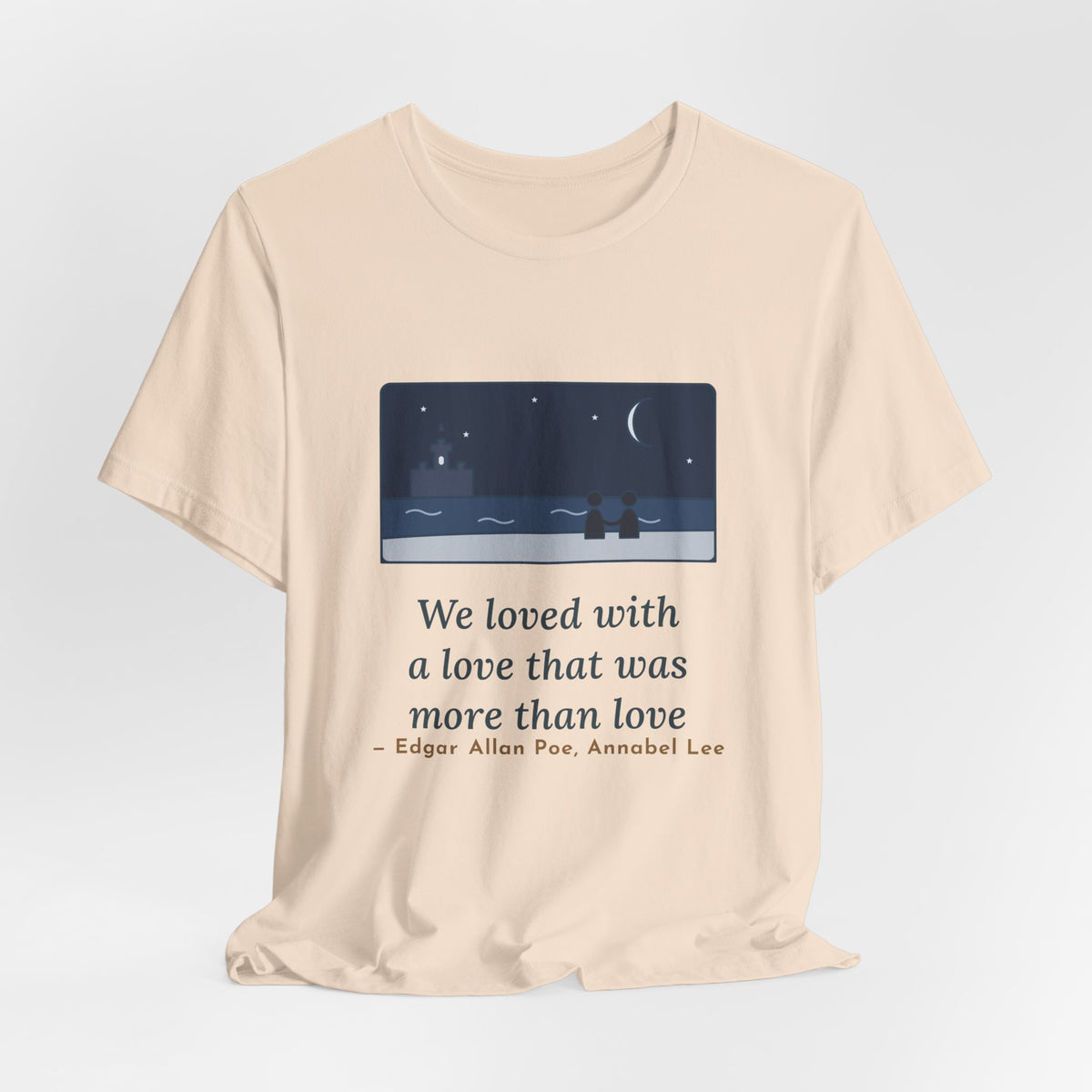 Poe Quote T-Shirt, A Love That Was More Than Love, Love Moonlit Shore Tee