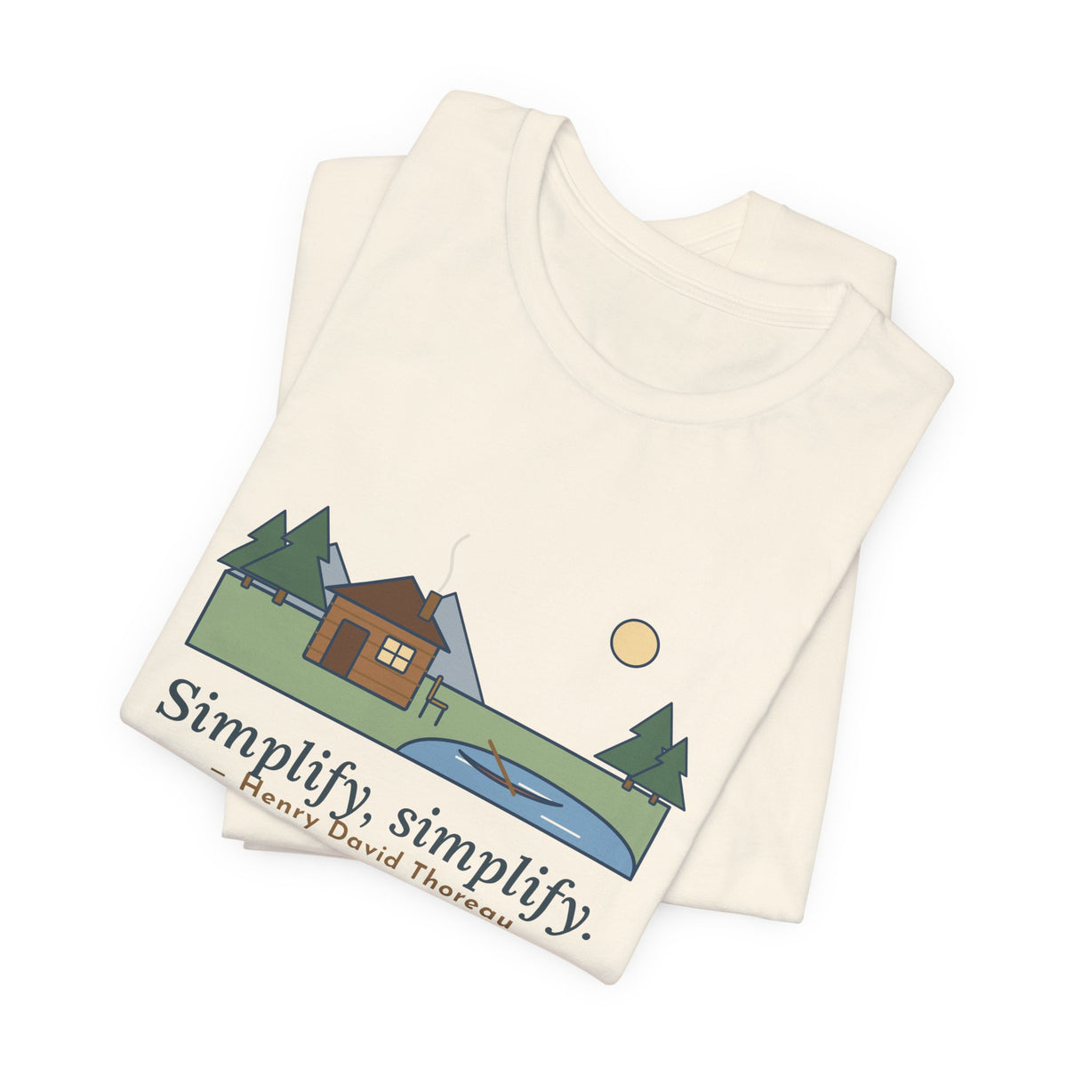 Thoreau Nature Quote T-Shirt, Simplify, Simplify, Minimalist One-Room Cabin Tee