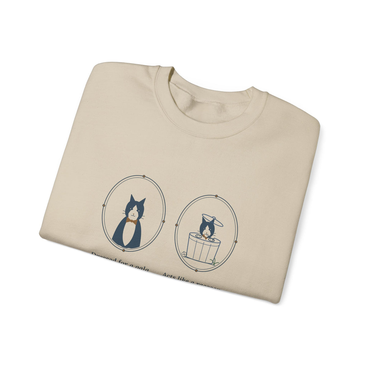 Tuxedo Cat Crewneck Sweatshirt - Dressed for a Gala. Acts Like a Raccoon.