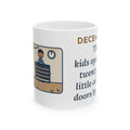 Countdown Calendar Mug, December 1, the Kids Opened All Twenty-Four Little Doors by Lunch, Funny Coffee Mug 11oz