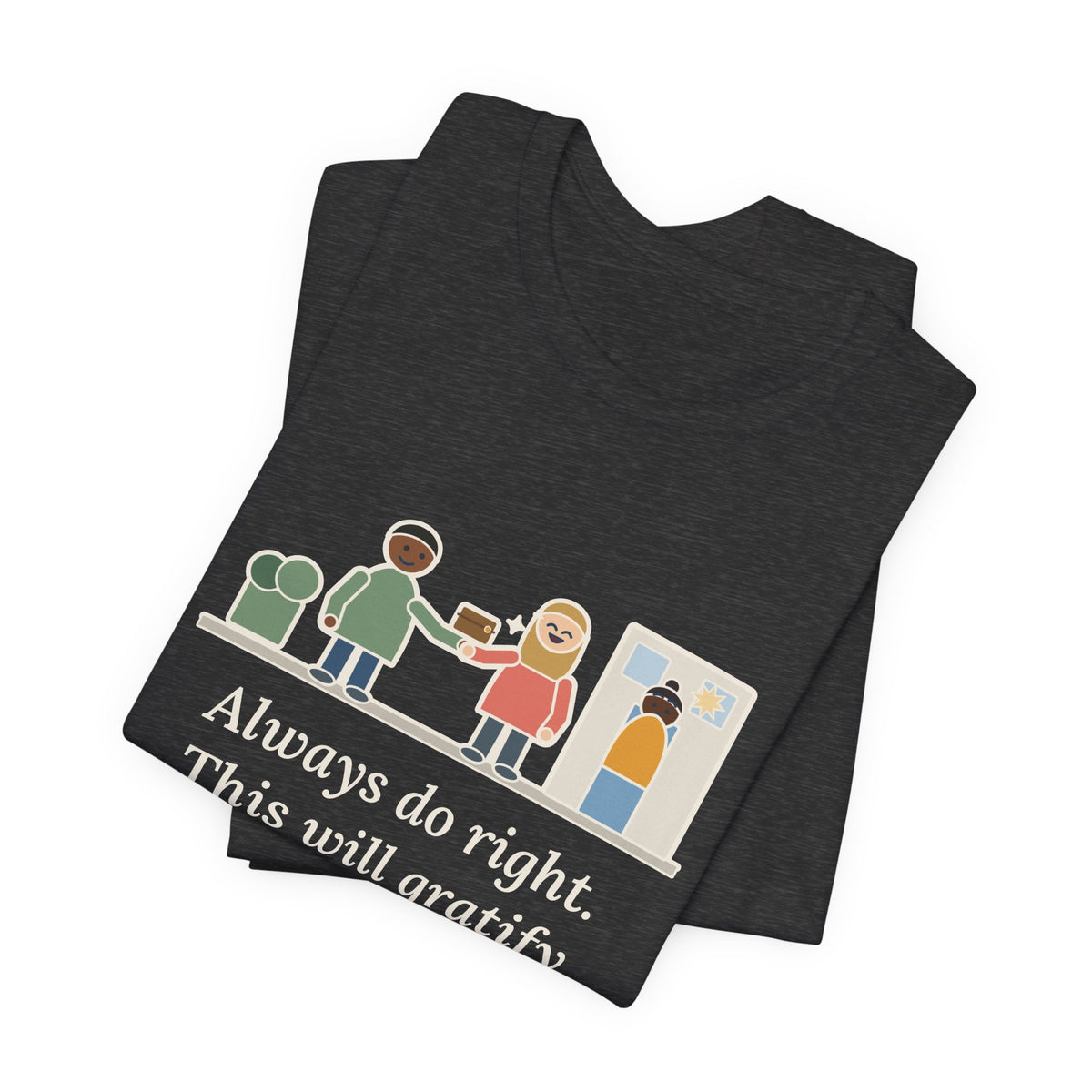 Mark Twain Quote T-Shirt, Always Do Right, Humor Returned Wallet Tee