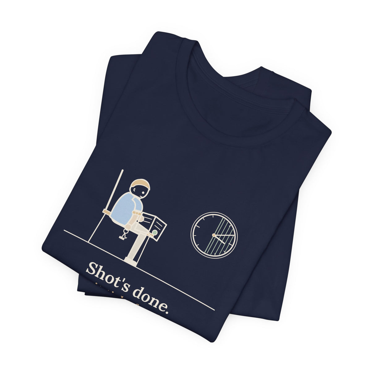 Allergy Nurse T-Shirt - Shot's Done, Now Sit Tight for Thirty Funny Clinic Tee