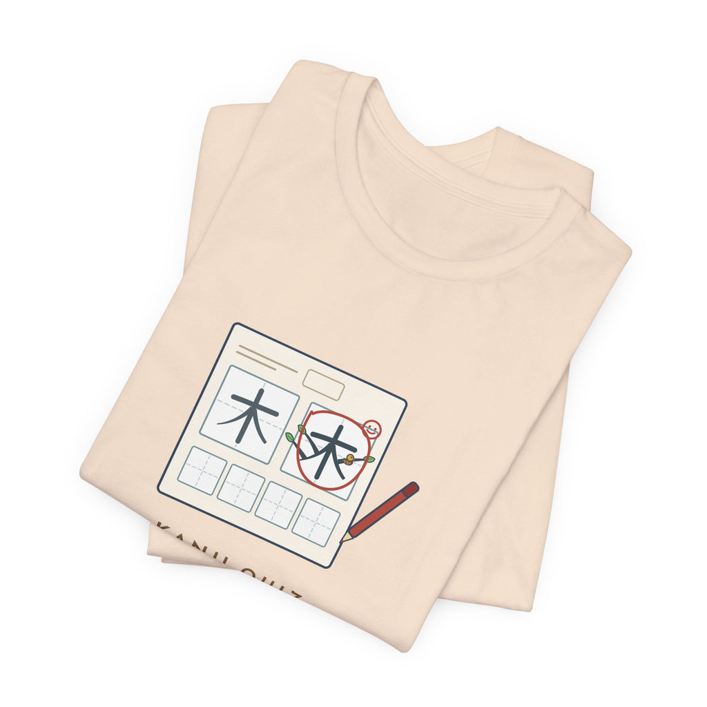Japanese Language Teacher T-Shirt - Kanji Quiz, Somebody's Tree Grew Three Extra Branches Tee