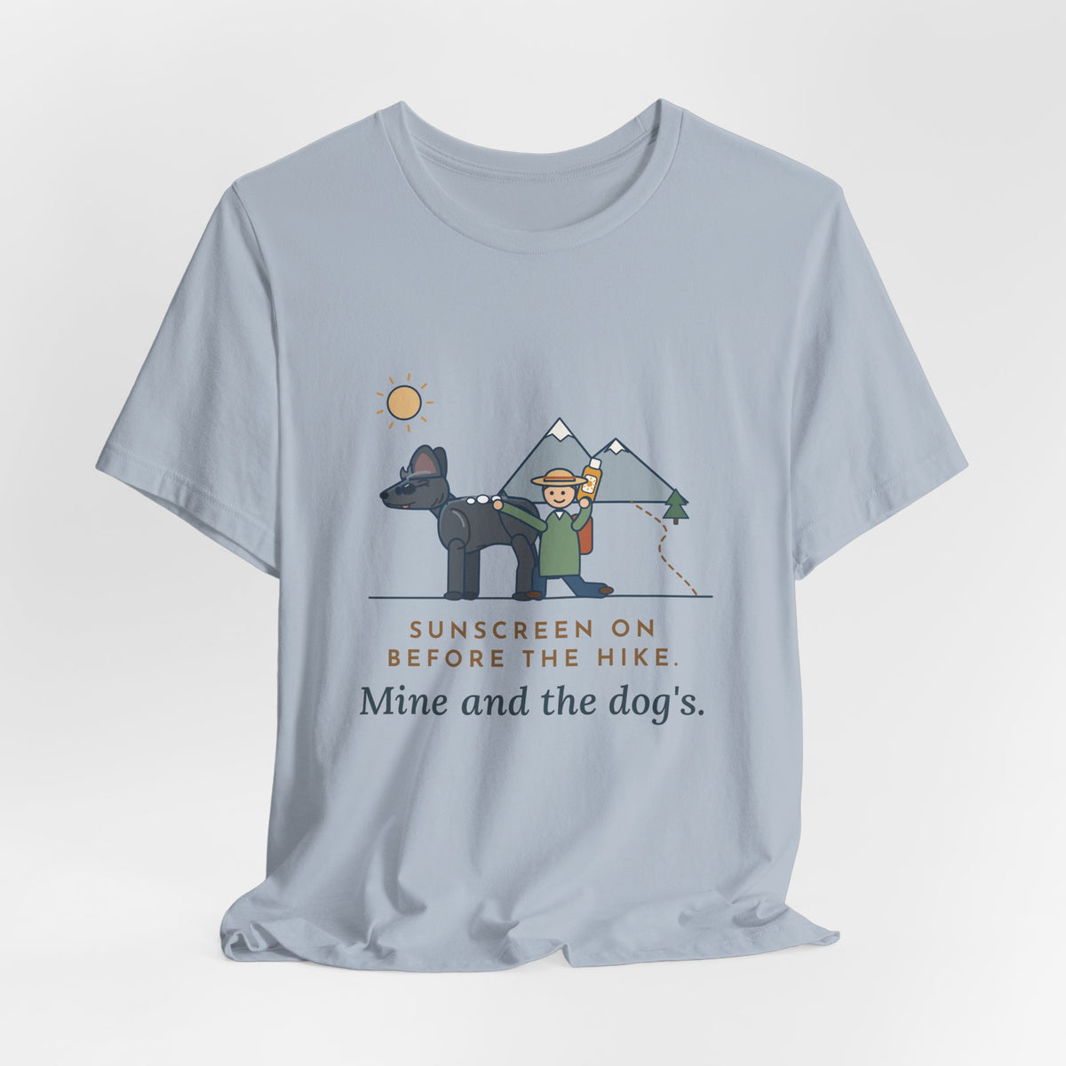 Xoloitzcuintli T-Shirt - Sunscreen On Before the Hike, Mine and the Dog's