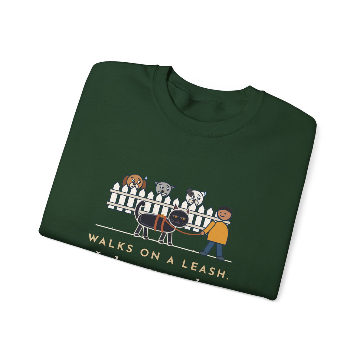 Bombay Cat Crewneck Sweatshirt - Walks on a Leash, Judges Every Dog