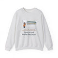 Funny Introvert Crewneck Sweatshirt - We Should Hang Out Sometime, Please Forget