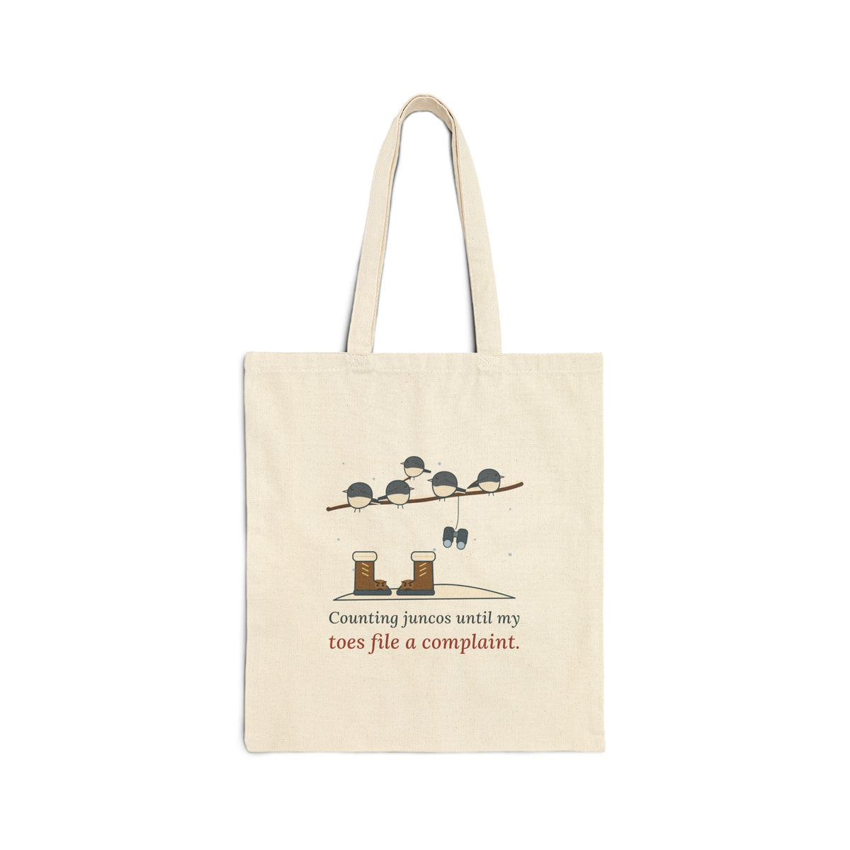Birders Tote Bag - Counting Juncos Until My Toes File a Complaint Winter Birding Tote