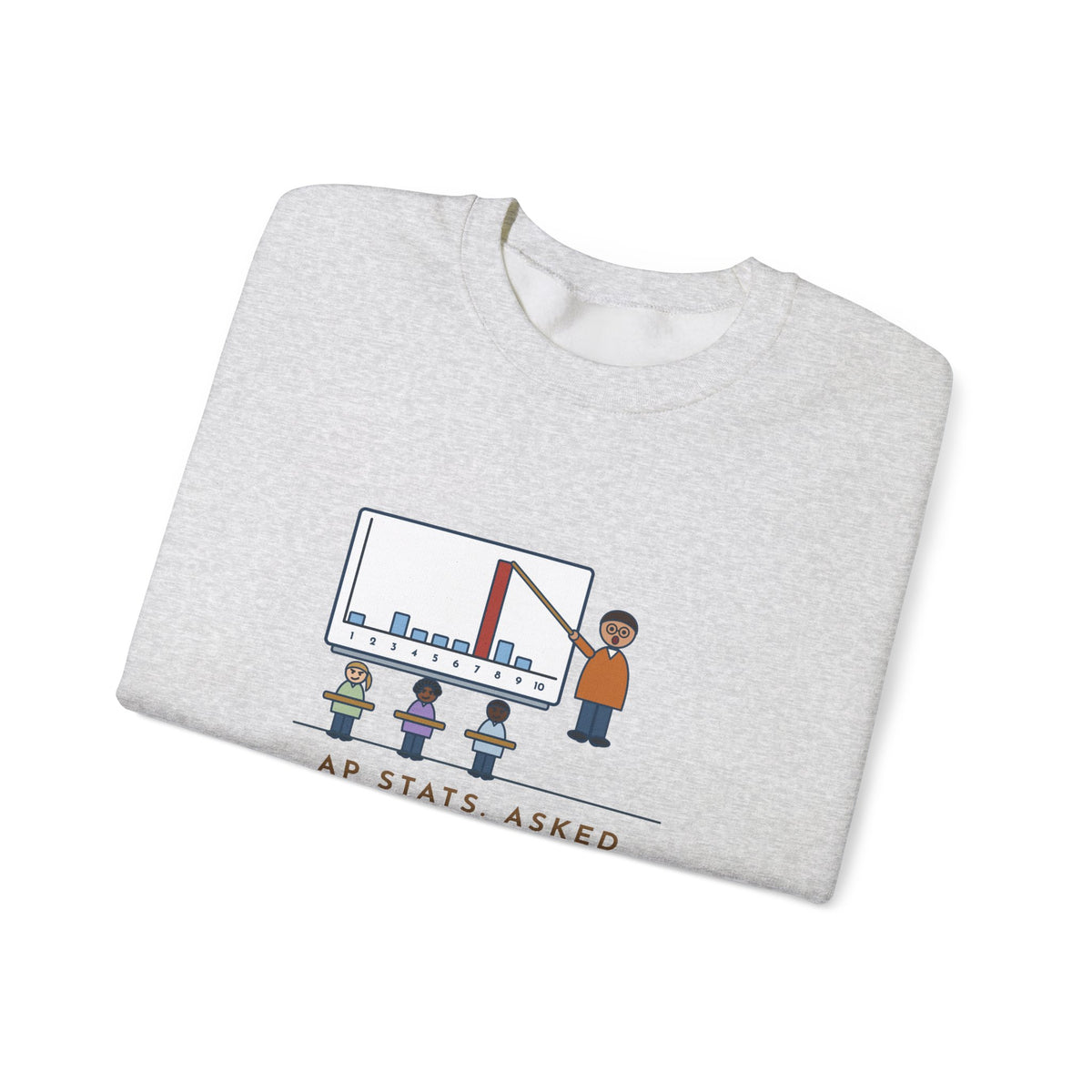 Statistics Teacher Crewneck Sweatshirt - Random Number Bar Chart Spike at Seven