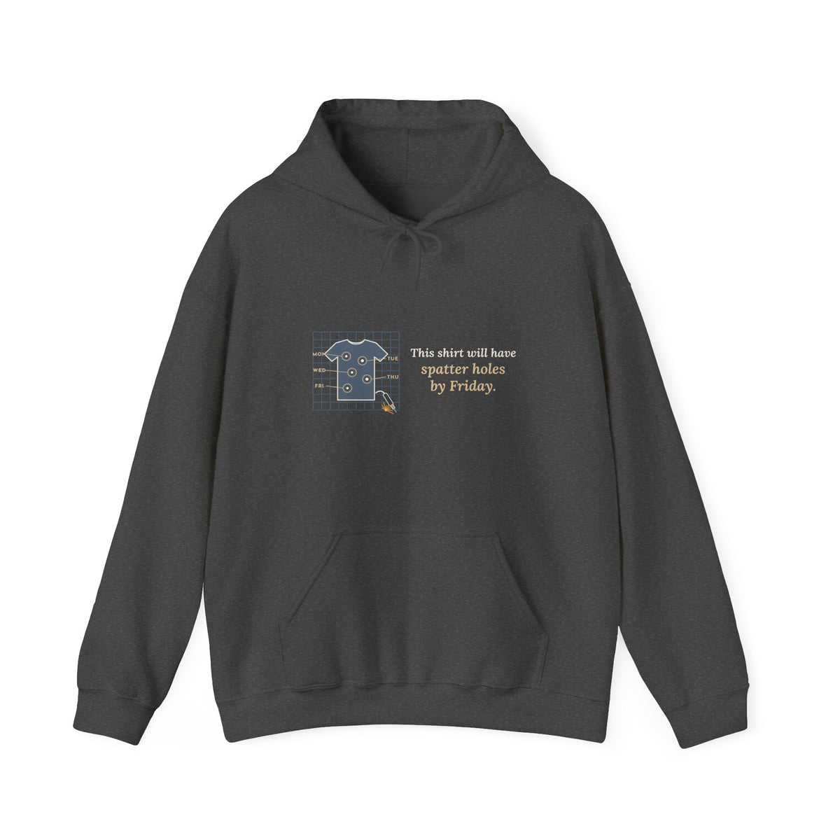 Welder Hoodie - This Shirt Will Have Spatter Holes by Friday Welding Hooded Sweatshirt