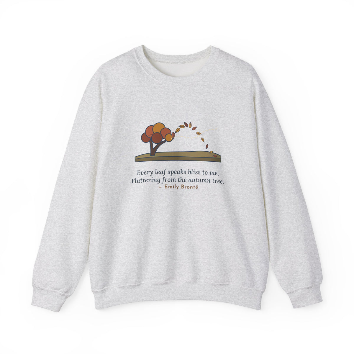 Every Leaf Speaks Bliss to Me Sweatshirt, Autumn Emily Brontë Quote Crewneck with Windswept Moor Tree