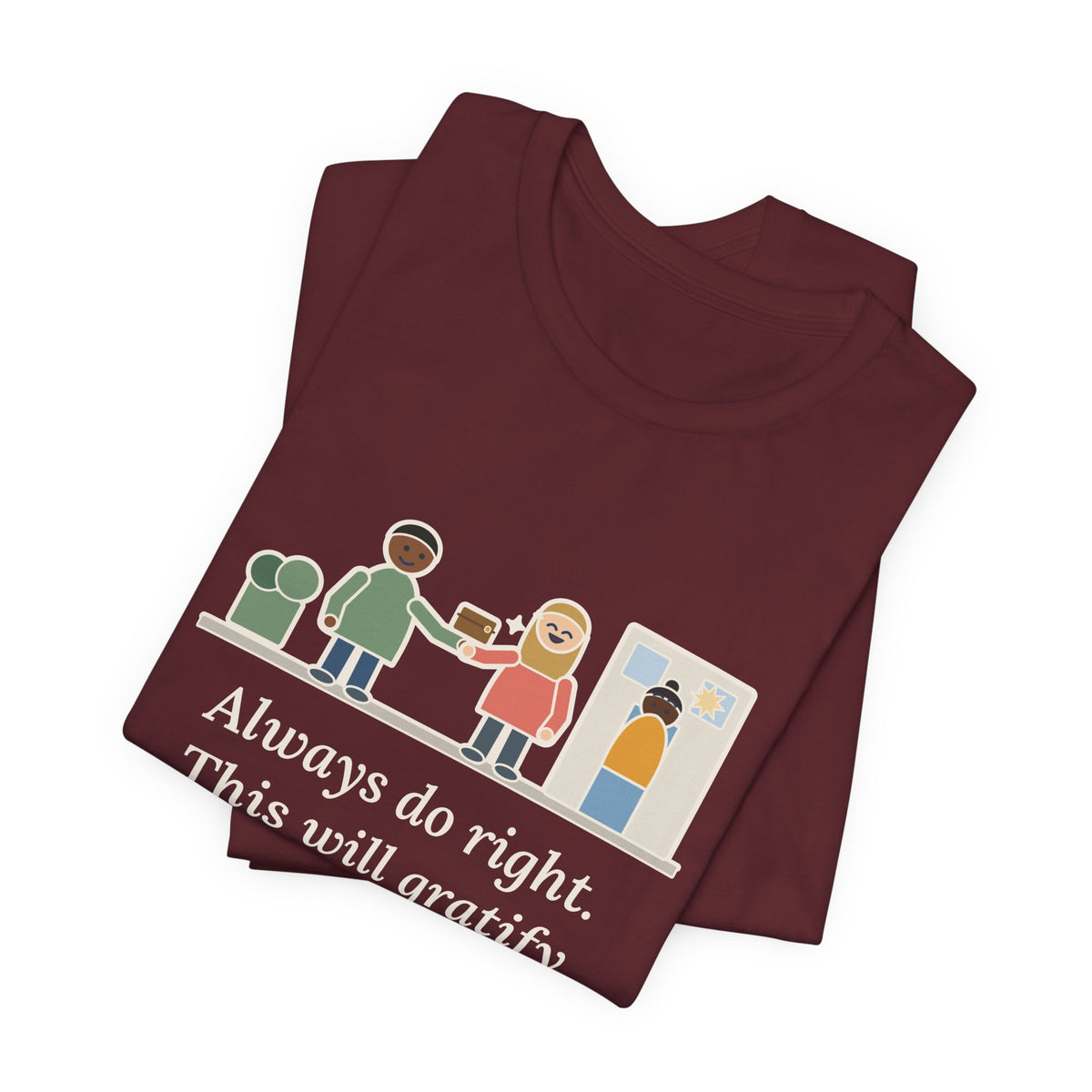 Mark Twain Quote T-Shirt, Always Do Right, Humor Returned Wallet Tee