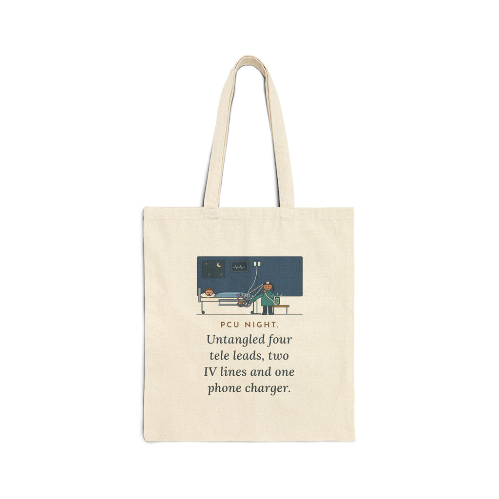 PCU Nurse Tote Bag - PCU Night, Untangled Four Tele Leads and One Phone Charger
