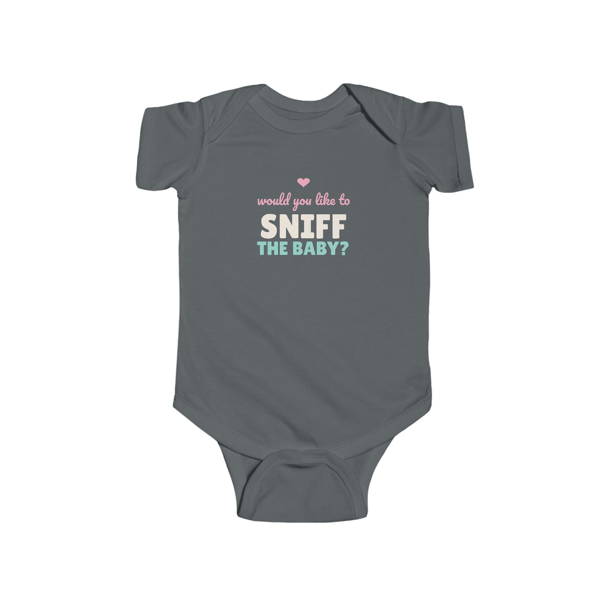 Would You Like to Sniff the Baby Baby Bodysuit, Funny New Baby Outfit