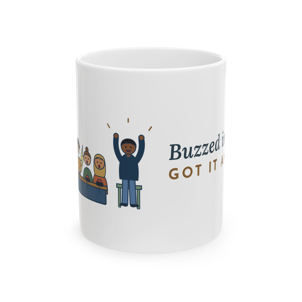 Quiz Bowl Coach Mug - Buzzed In Early, Got It Anyway 11oz Academic Team Mug