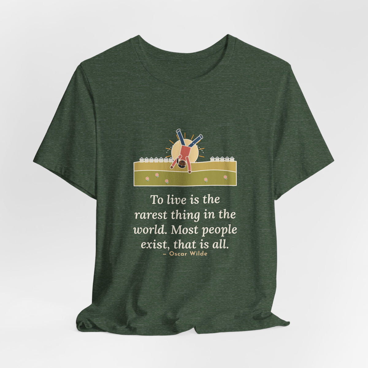Oscar Wilde Quote T-Shirt, To Live Is the Rarest Thing in the World, Literary Cartwheel Meadow Tee