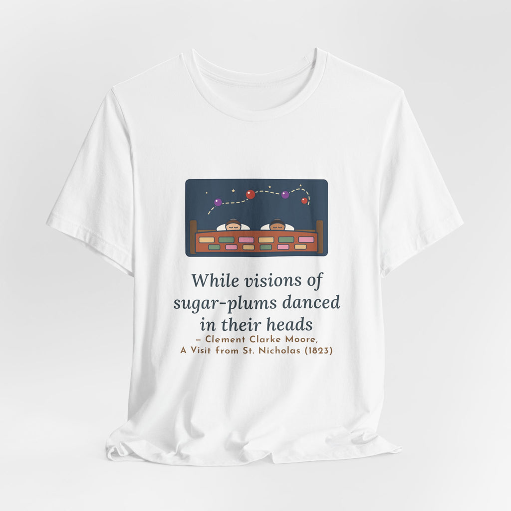 Moore Quote T-Shirt, Visions of Sugar-Plums, Christmas Sleeping Children Tee