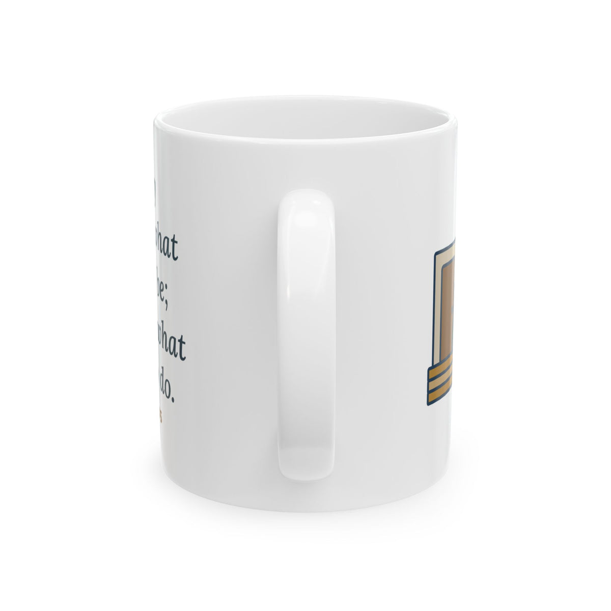 Epictetus Quote Mug, First, Say to Yourself What You Would Be, Stoic Porch Runner Coffee Mug 11oz