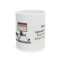 Rat Terrier Coffee Mug 11oz - Heard One Squeak in the Wall. Watched That Spot for a Week.