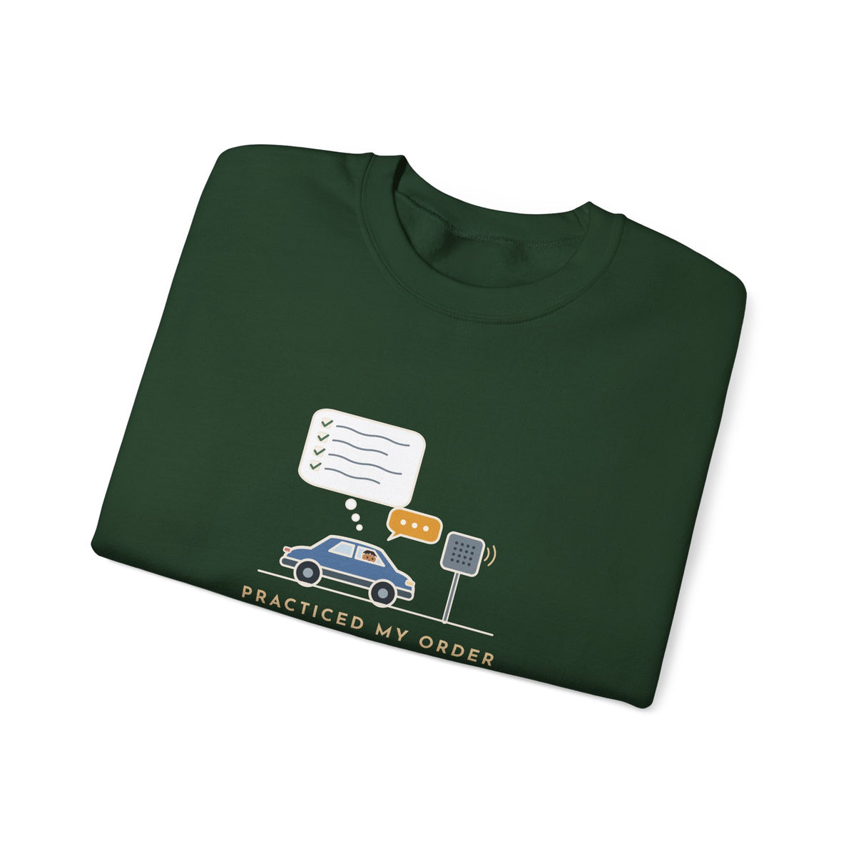Funny Introvert Crewneck Sweatshirt - Rehearsed the Drive-Thru Order, Said Um