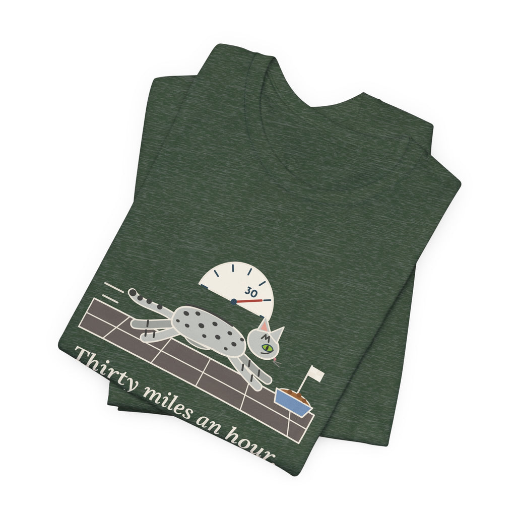 Egyptian Mau Cat T-Shirt - Thirty Miles an Hour, Straight to the Food Bowl