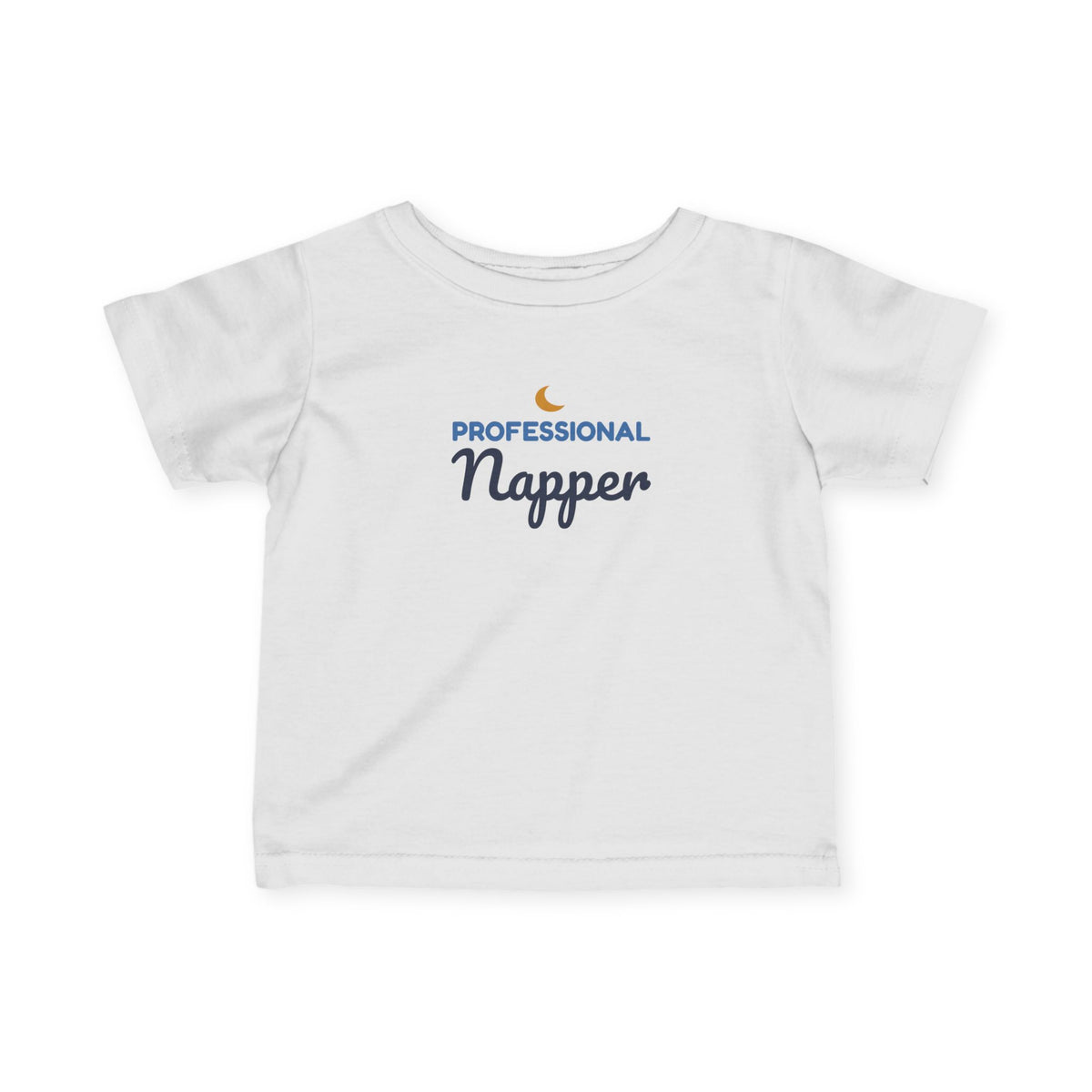 Professional Napper Baby T-Shirt, Funny Nap Time Infant Tee