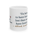 Tennyson Quote Mug, 'Tis Better to Have Loved and Lost, Love Park Bench Balloon Coffee Mug 11oz