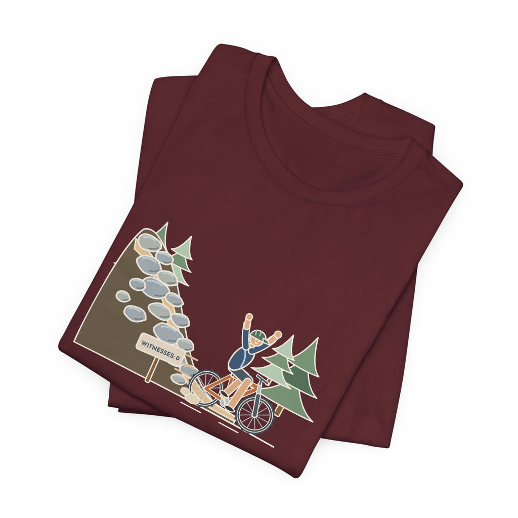 Mountain Biking T-Shirt - Cleaned the Rock Garden With Zero Witnesses. Funny MTB Tee
