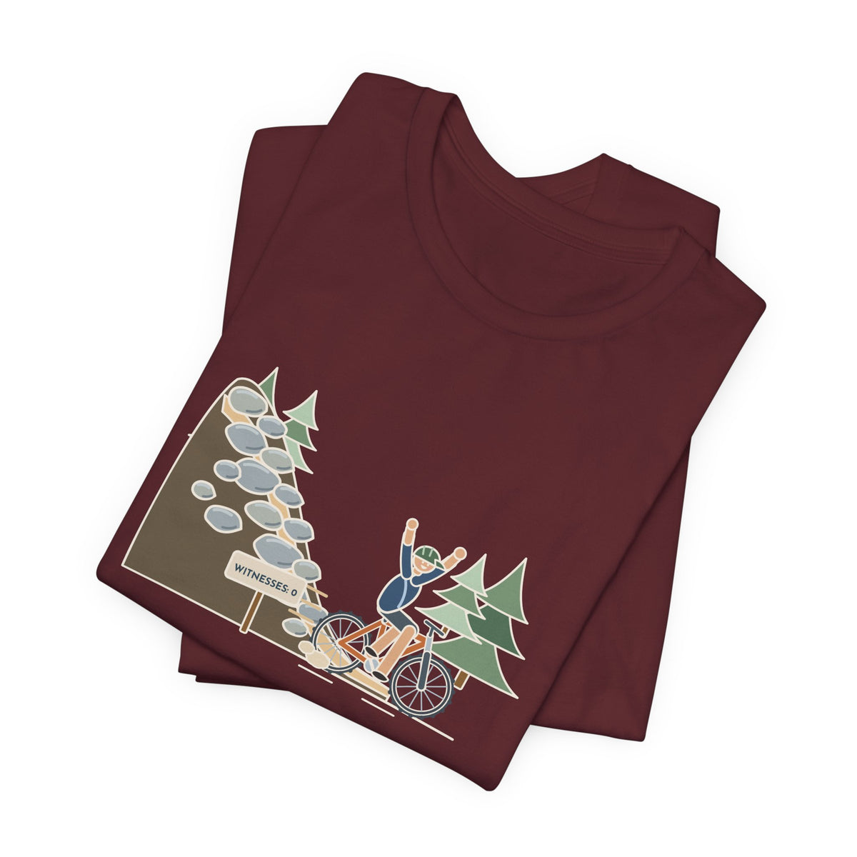 Mountain Biking T-Shirt - Cleaned the Rock Garden With Zero Witnesses. Funny MTB Tee