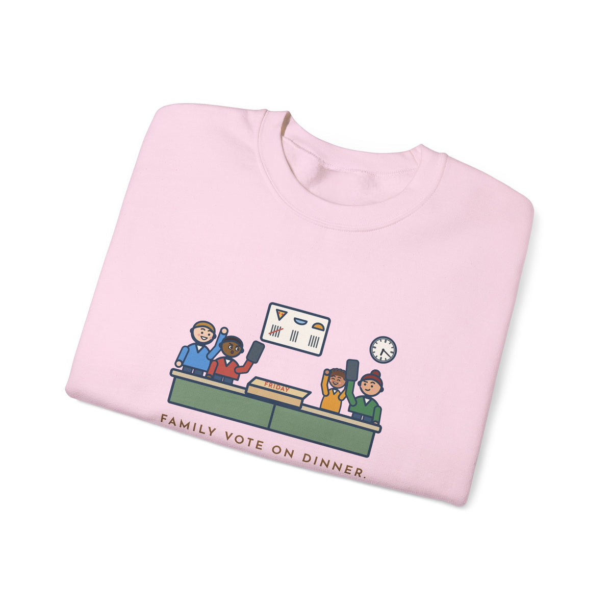 Family Dinner Sweatshirt, Twenty Minutes of Debate, Same Pizza Place as Last Friday, Funny Kitchen Vote Crewneck