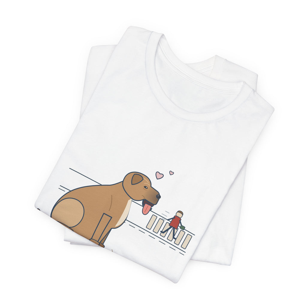 Cane Corso T-Shirt - Strangers Cross the Street. I Was Going to Lick Them.