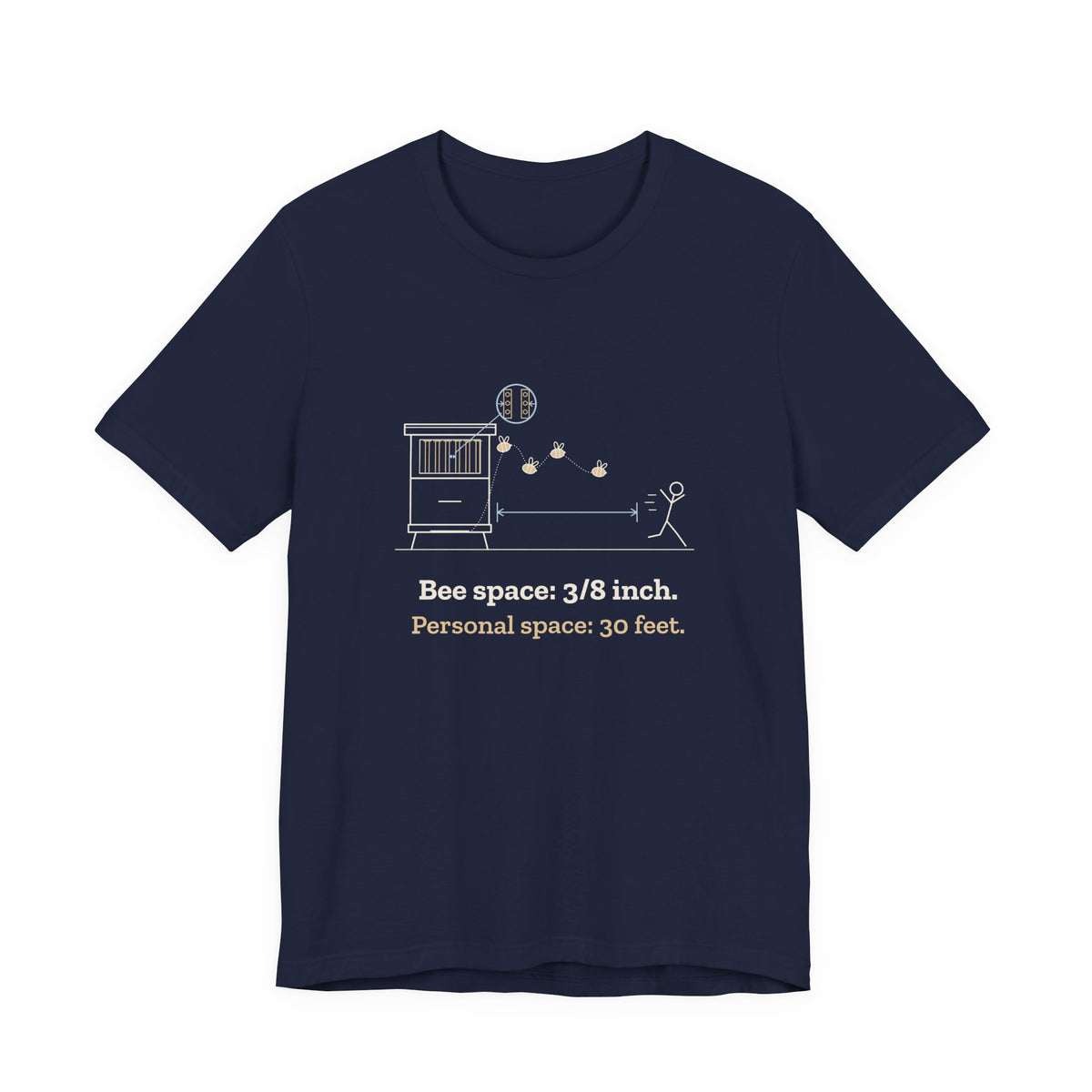 Beekeeping T-Shirt - Bee Space: 3/8 Inch. Personal Space: 30 Feet. Beekeeper Tee
