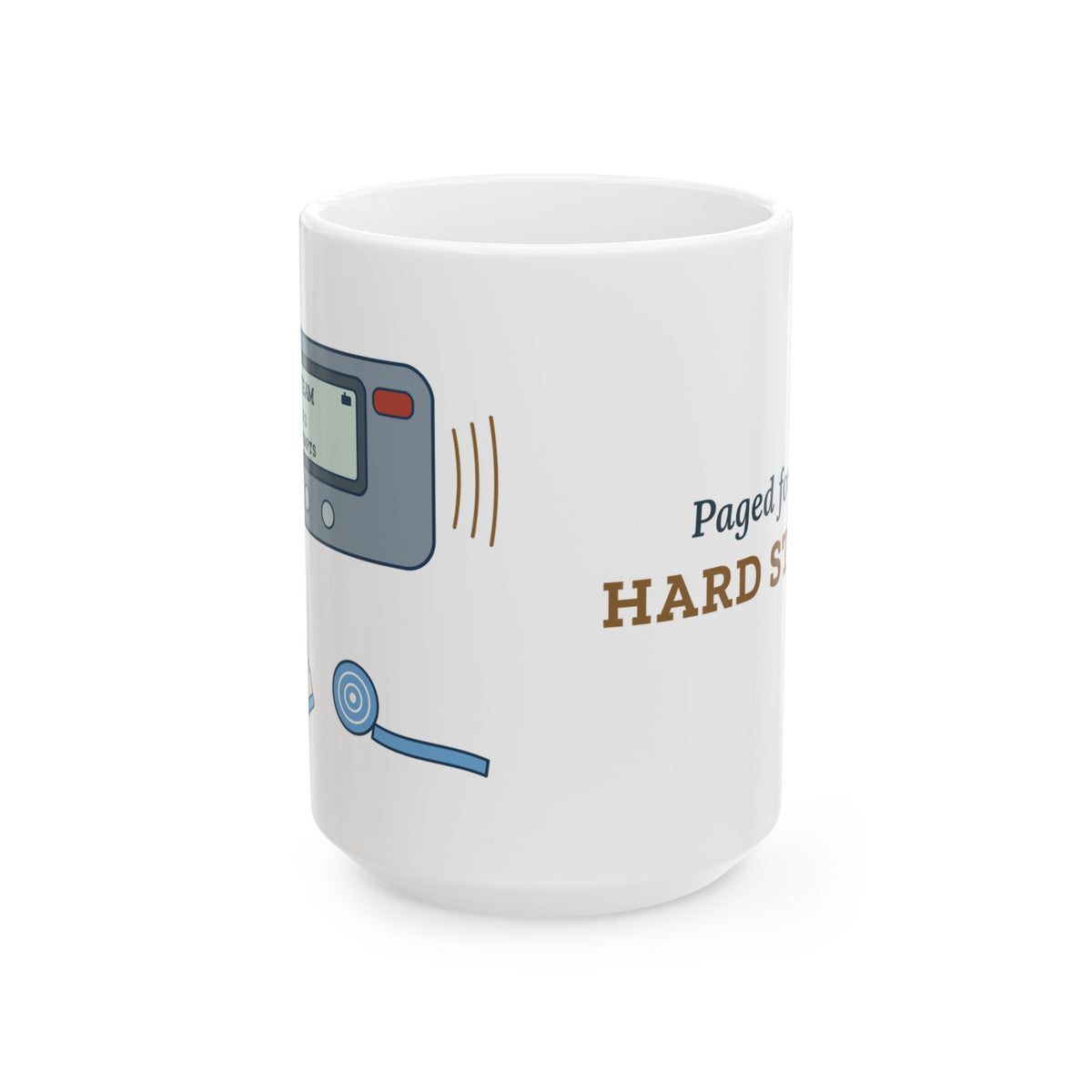 Large 15oz IV Team Nurse Mug - Paged for the Hard Sticks Vascular Access Coffee Mug