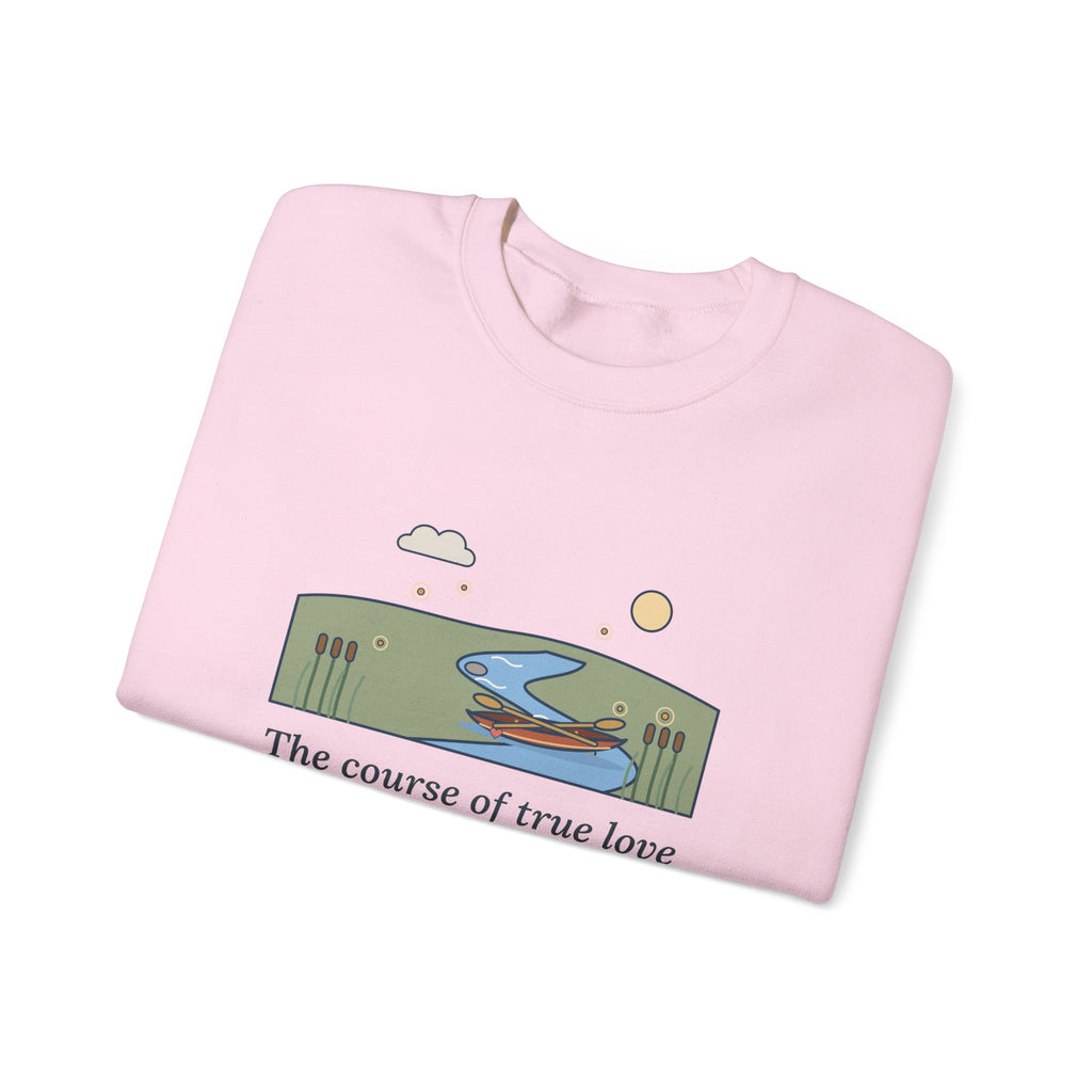 The Course of True Love Never Did Run Smooth Sweatshirt, Love Shakespeare Quote Crewneck with Canoe on the River Bend