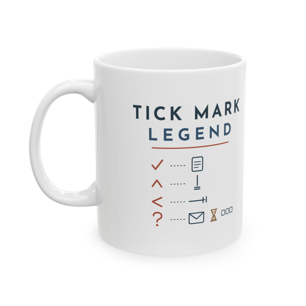 Accountant Coffee Mug - Tick Mark Legend Funny Auditor Busy Season Mug