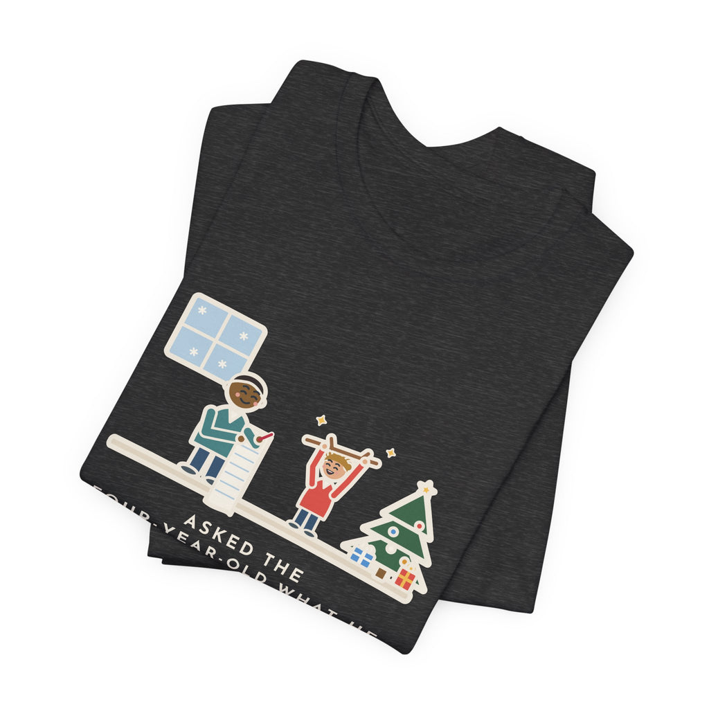 Funny Christmas Wish T-Shirt, Asked the Four-Year-Old What He Wanted, He Said a Stick, Living Room Wish Tee